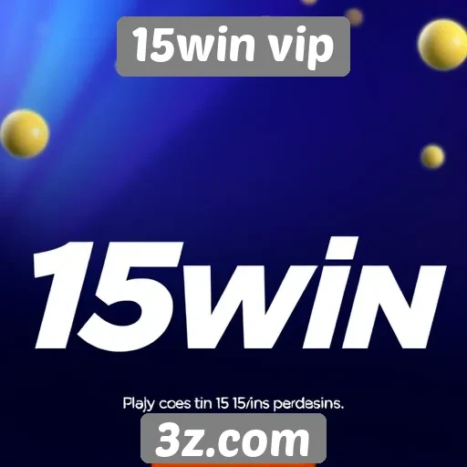 Análise das funcionalidades do site 15win vip