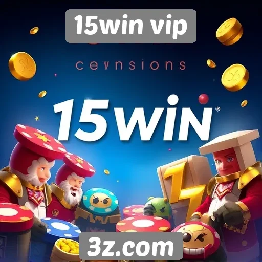 15win vip oferece ampla gama de jogos online